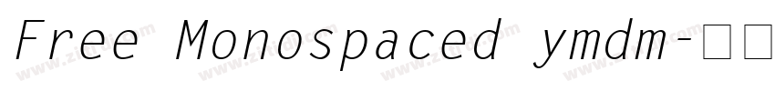 Free Monospaced ymdm字体转换